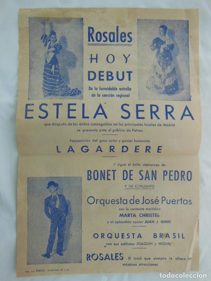 Sammeln von Plakaten: PALMA DE MALLORCA, ROSALES 1950 Estela Serra, Lagardere, Bonet de San Pedro, Orquesta Jos&eacute; Puertas