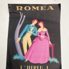 Coleccionismo de carteles: CARTEL L' HEREU I LA FORASTERA. TEATRE ROMEA. J.M. DE SAGARRA.