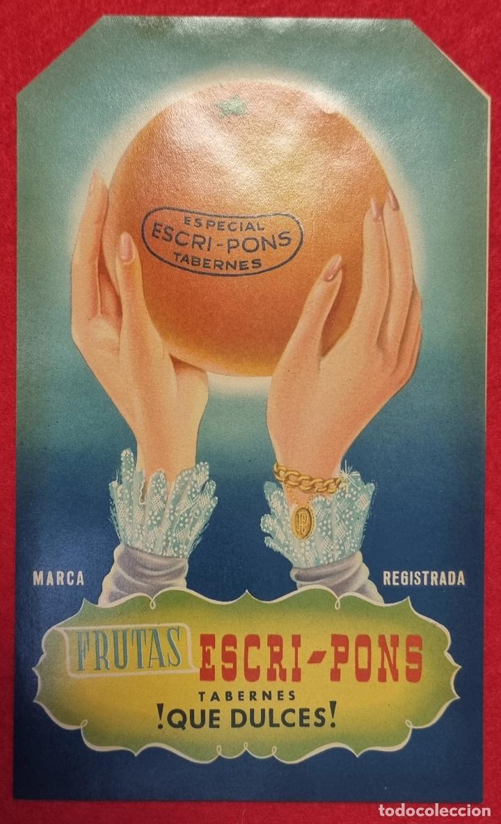 Coleccionismo de carteles: CARTEL ITO ETIQUETA NARANJAS ESCRI-PONS ESPECIAL TABERNES VALENCIA ORIGINAL K4