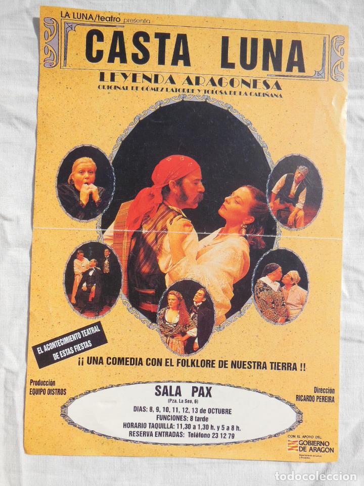 Coleccionismo de carteles: CASTA LUNA, Leyenda Aragonesa. G&Oacute;MEZ DE LA TORRE Y TOLOSA DE LA CARI&Ntilde;ANA (original de) Zaragoza