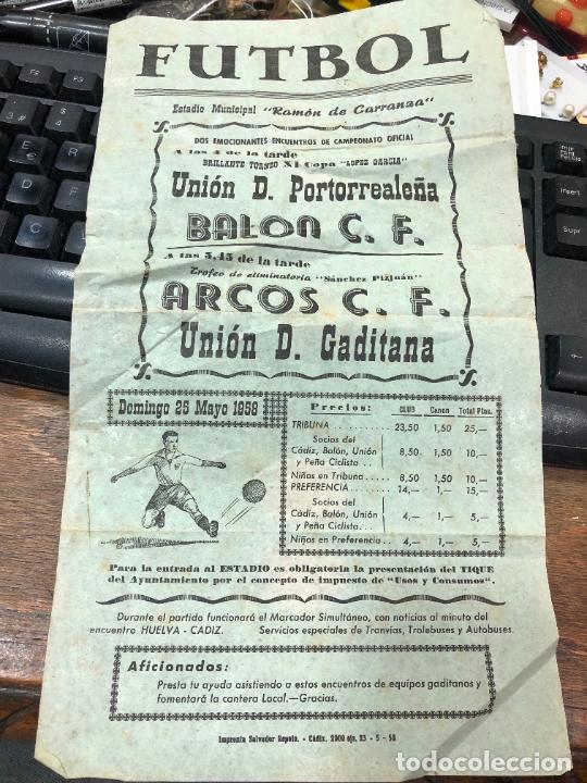 Poster collecting: CARTEL DE FUTBOL BALON CADIZ - UNION PORTORREALE&Ntilde;A - ARCOS - UNION GADITANA - MEDIDA 31X17 CM