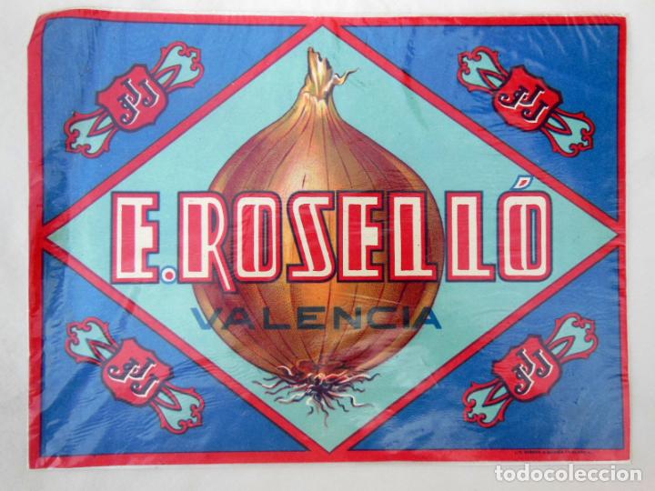 Coleccionismo de carteles: Antigual Etiqueta Cebollas : E ROSELLO. Valencia
