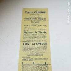 Coleccionismo de carteles: PEQUEÑO. TEATRO CARRION. 1954. MOLINOS DE VIENTO. LOS CLAVELES. 32 X 11 CM