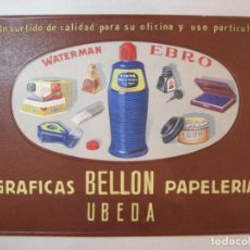 Coleccionismo de carteles: UBEDA-GRAFICAS BELLON PAPELERIA-TINTA WATERMAN EBRO-CARTEL PUBLICIDAD-VER FOTOS-(V-23.174)