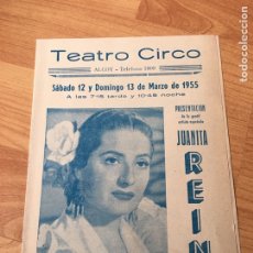 Coleccionismo de carteles: JUANITA REINA - PROGRAMA TEATRO CIRCO 1955. Lote 331695933