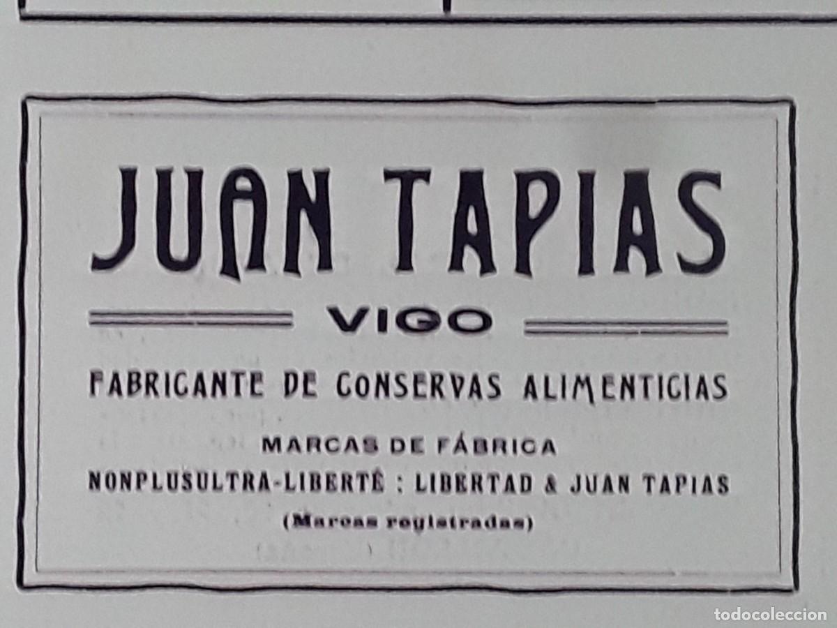Sammeln von Plakaten: FABRICA CONSERVAS ALIMENTICIAS JUAN TAPIAS VIGO MARCAS NONPLUSULTRA-LIBERTE HOJA A&Ntilde;O 1913