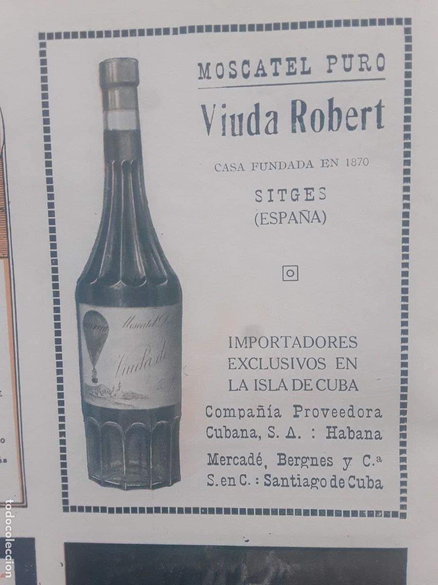 Poster collecting: MOSCATEL PURO -VIUDA DE ROBERT- SITGES IMPORTADORES EXCLUSIVOS ISLA DE CUBA HOJA PUBLICIDAD 1920