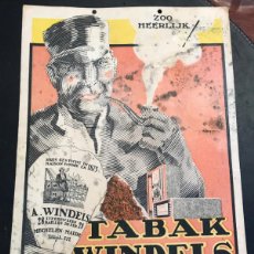 Coleccionismo de carteles: CARTEL POSTER PUBLICIDAD TABACO ORIGINAL EPOCA TABAK WINDELS MECHELEN HOLANDES