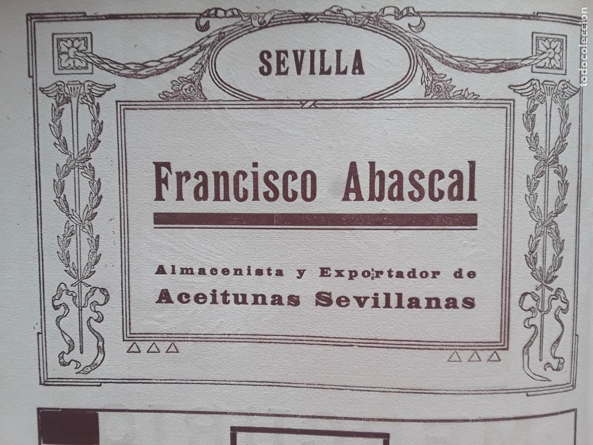 Collezionismo di affissi: FRANCISCO ABASCAL ALMACENISTA Y EXPORTADOR ACEITUNAS SEVILLANAS SEVILLA HOJA A&Ntilde;O 1934