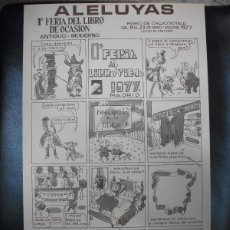 Coleccionismo de carteles: ALELUYA AUCA 1ª FERIA DEL LIBRO OCASION ANTIGUO MODERNO 1977 EN MADRID CARTEL. Lote 388696649