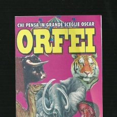 Coleccionismo de carteles: BIGLIETTO INGRESSO CIRCO - OSCAR ORFEI - MISURA CM. 14X6