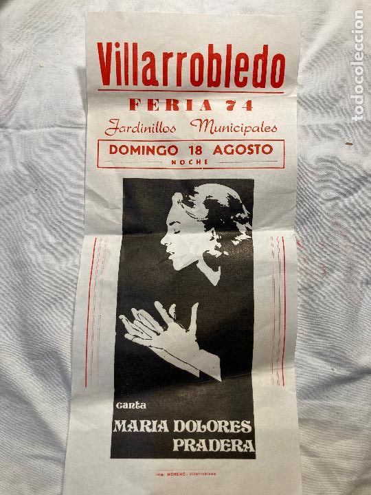Coleccionismo de carteles: Albacete feria de Villarrobledo 1974 actuacion de Maria Dolores Pradera mide 31 x 14