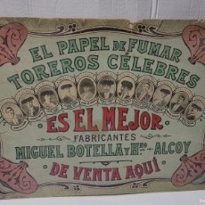 Coleccionismo de carteles: CARTEL DE TIENDA - EL PAPEL DE FUMAR TOREROS CELEBRES - MIGUEL BOTELLA ALCOY