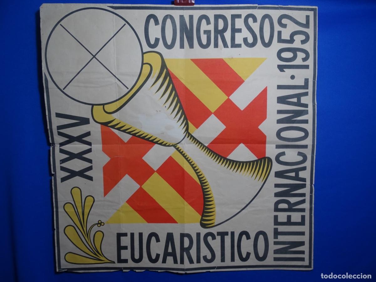 Coleccionismo de carteles: CARTEL XXXV CONGRESO EUCAR&Iacute;STICO INTERNACIONAL 1952. 54x54 CM.