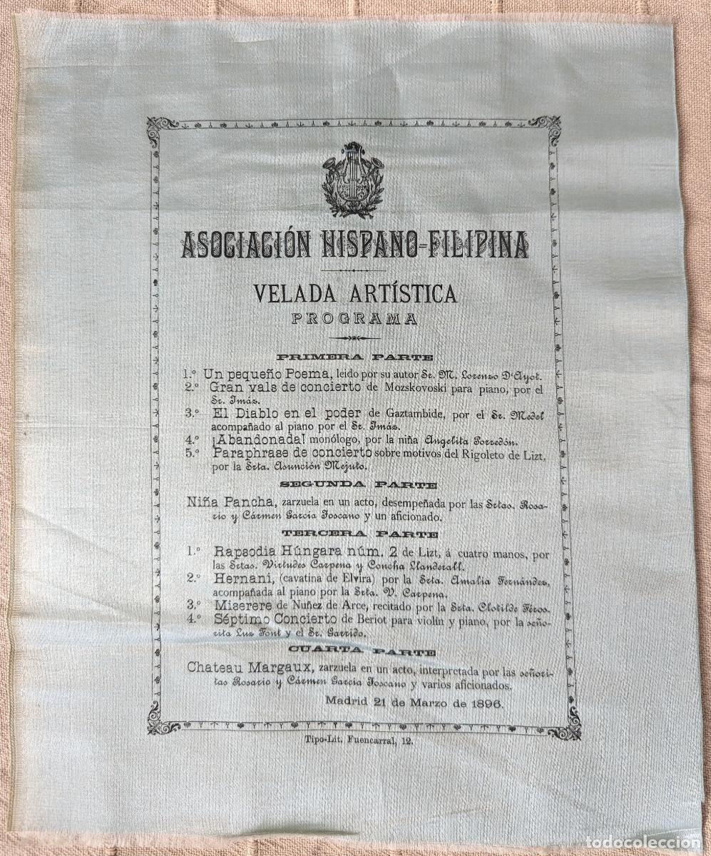 Poster collecting: Cartel en seda. Asociaci&oacute;n Hispano-Filipina. Velada art&iacute;stica. Programa. 21 de marzo de 1896.