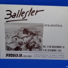 Coleccionismo de carteles: CARTEL EXPOSICION BALLESTER. SALA MOBAR 1981. 46X35 CM.