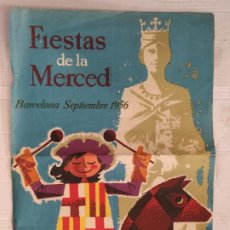 Coleccionismo de carteles: BARCELONA - FIESTAS DE LA MERCED - MERCE 1956 - CARTEL PUBLICIDAD -VER FOTOS-(K-12.147)