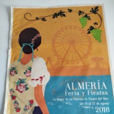 Coleccionismo de carteles: ALMERÍA CARTEL OFICIAL DE FERIA 2016