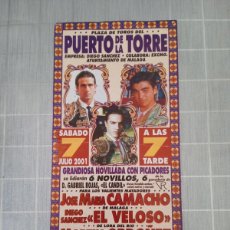 Coleccionismo de carteles: CARTEL DE TOROS PUERTO DE LA TORRE 2001