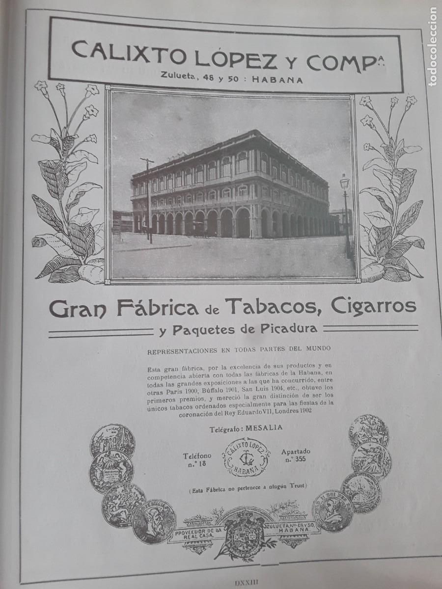 Collectionnisme d'affiches: GRAN FABRICA TABACOS CIGARROS PAQUETES PICADURA CALIZTO LOPEZ LA HABANA CUBA HOJA A&Ntilde;O 1908