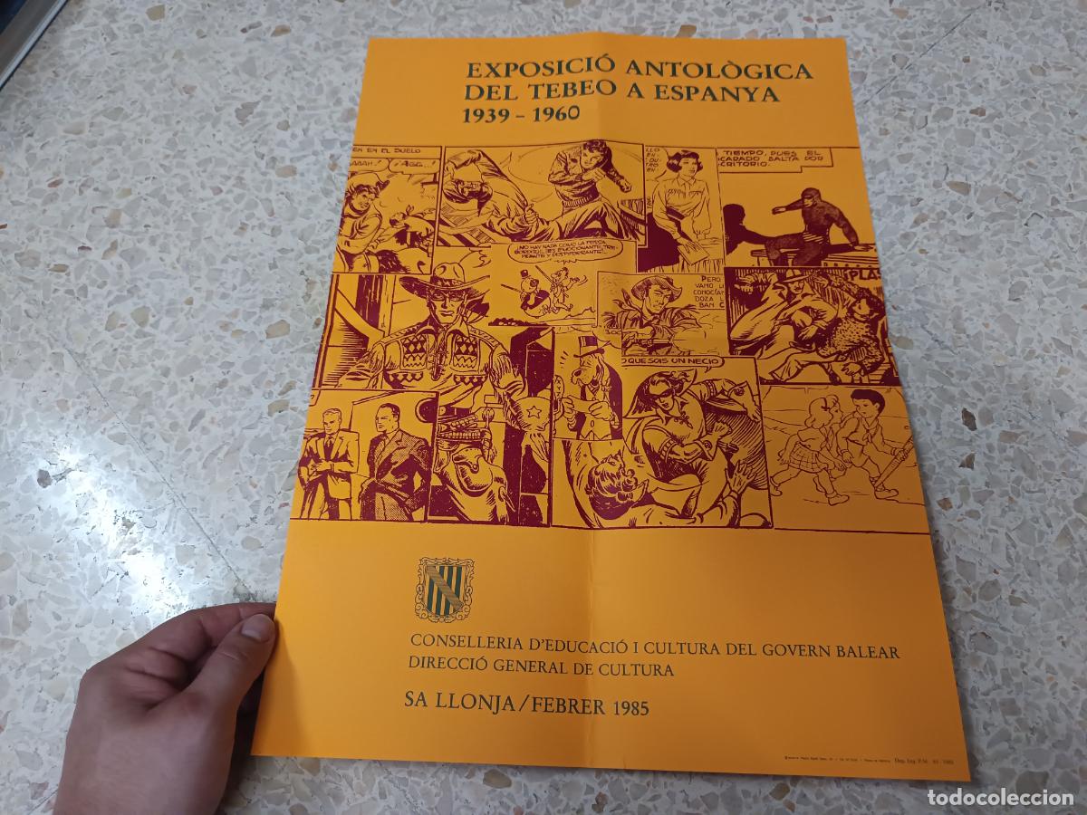 Coleccionismo de carteles: CARTEL ORIGINAL EXPOSICI&Oacute; ANTOL&Ograve;GICA DEL TEBEO A ESPANYA , 1939 - 1960 . SA LLONJA . 1985 . MALLORCA