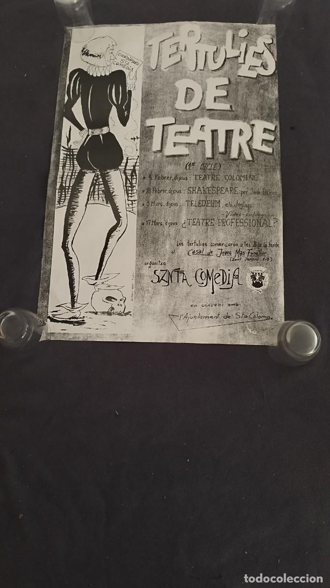Poster collecting: Antiguo poster,cartel tertulies de teatro,Santa comedia,santa coloma