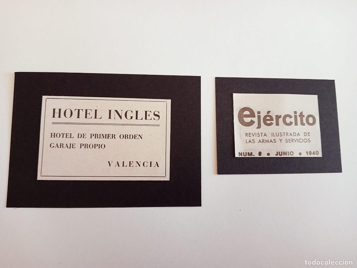 Collectionnisme d'affiches: VALENCIA - HOTEL INGLES - GARAJE PROPIO - PUBLICIDAD 1940 / EJ&Eacute;RCITO