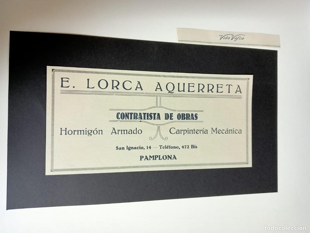 Sammeln von Plakaten: PAMPLONA - E. LORCA AQUERRETA - CONTRATISTA OBRAS - PUBLICIDAD ORIGINAL 1928 / VIDA VASCA