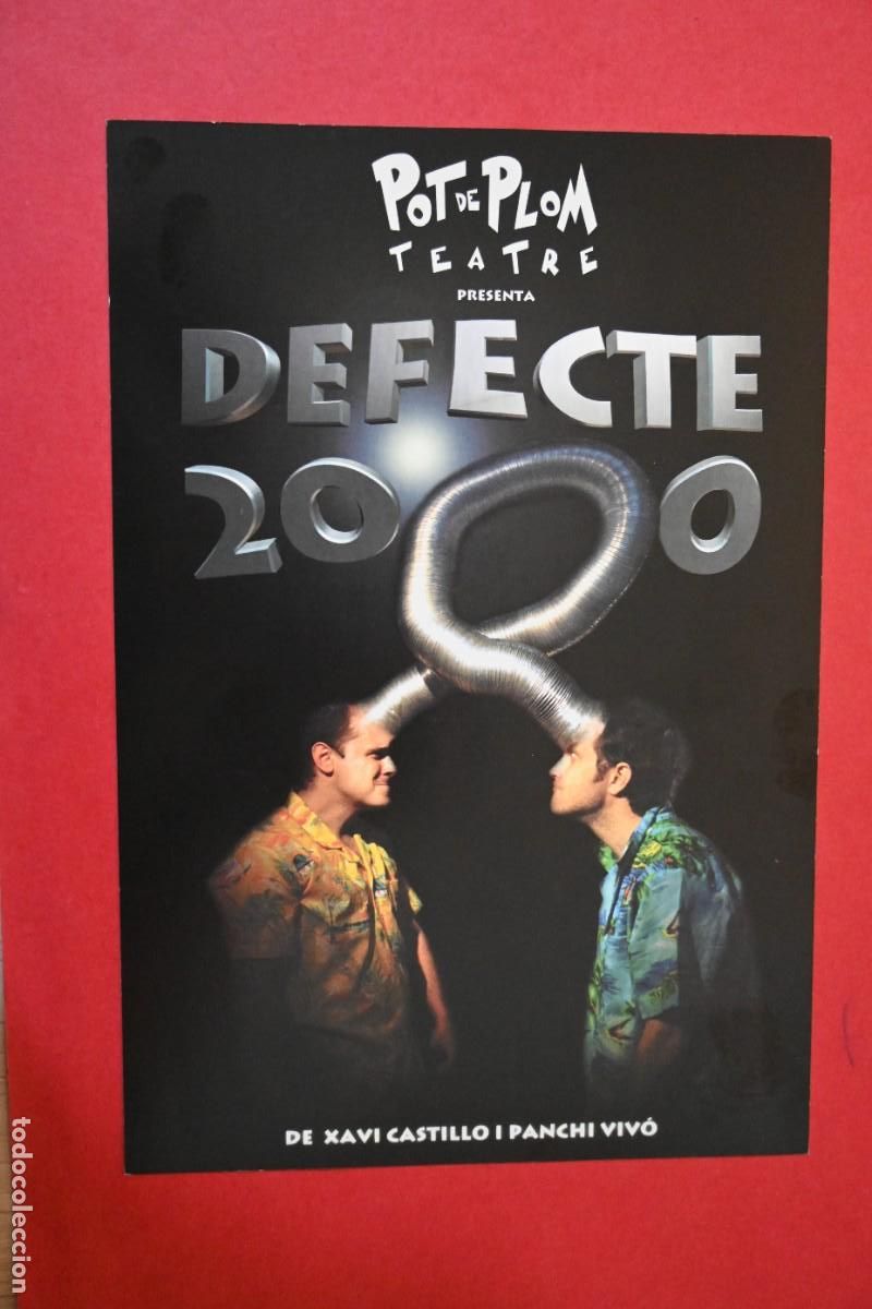 Coleccionismo de carteles: POT DE PLOM TEATRE PRESENTA DEFECTE 2000 - Foto 1