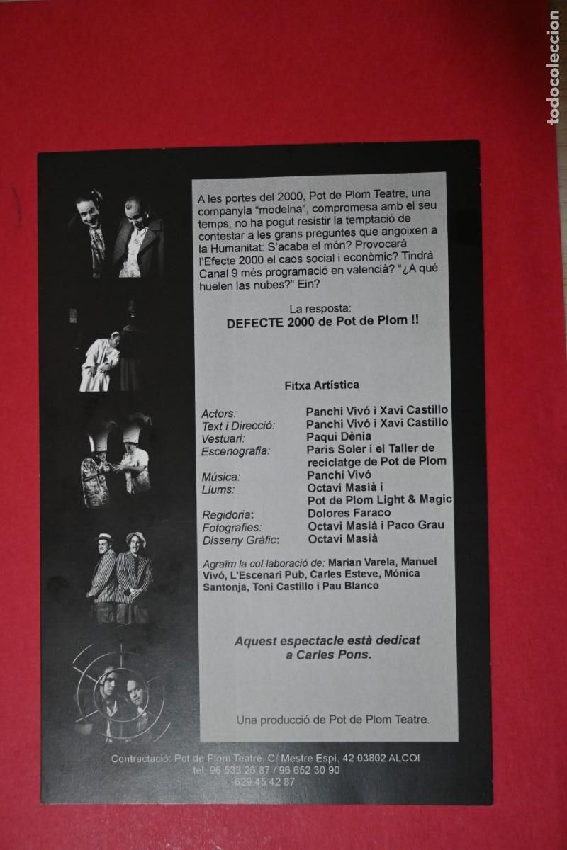 Coleccionismo de carteles: POT DE PLOM TEATRE PRESENTA DEFECTE 2000 - Foto 2