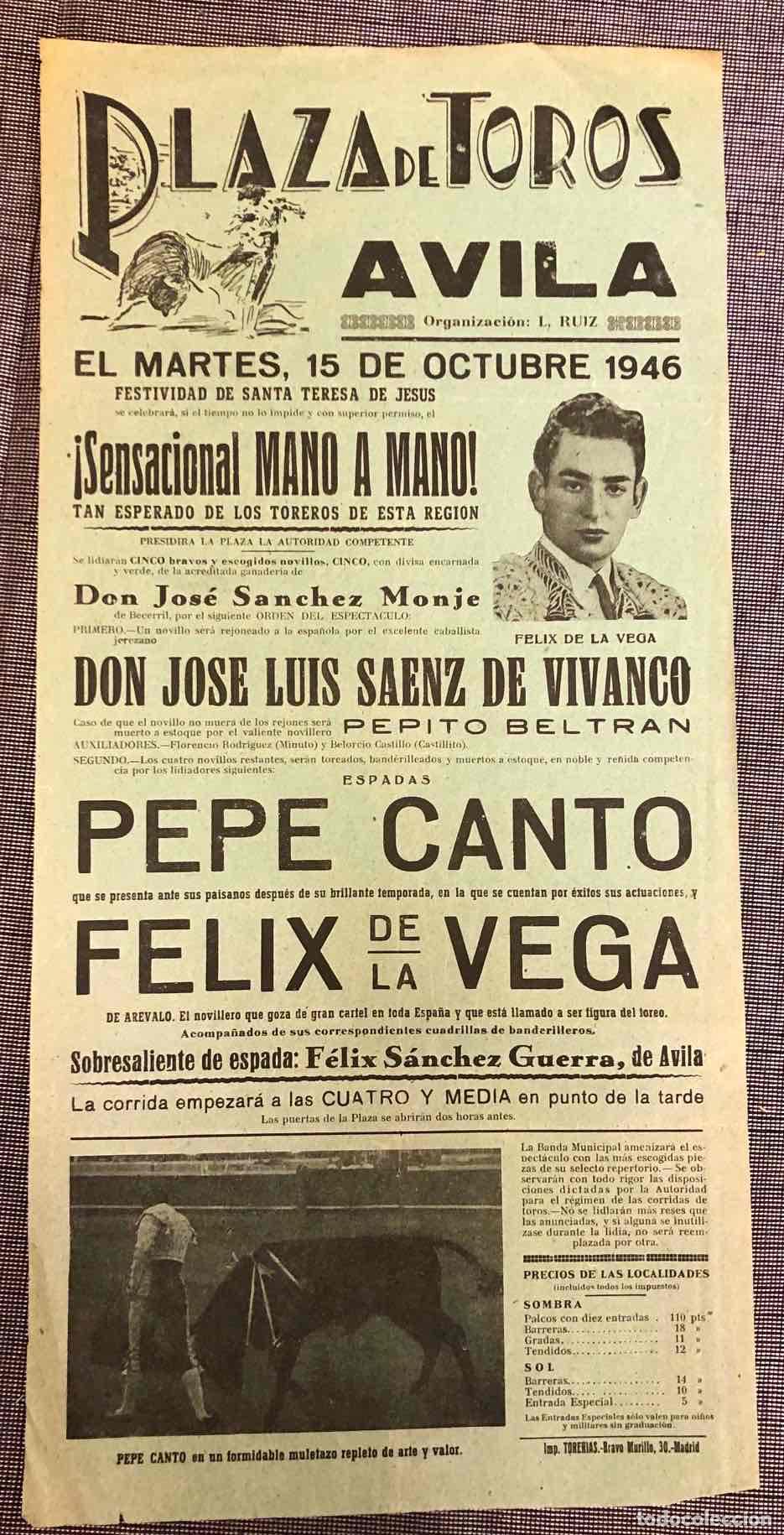 Colecionismo de cartazes: CARTEL PLAZA DE TOROS AVILA. 15 DE OCTUBRE 1946. PEPE CANTO - FELIX DE LA VEGA