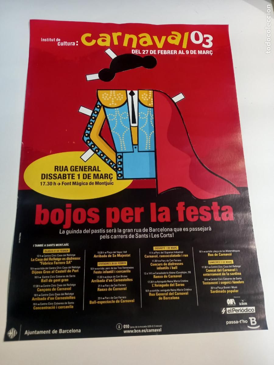 Collectionnisme d'affiches: 3 cartells Carnaval 2003: L' enterrament de la Sardina. Bojos per la Festa. Benvingut Majestat.