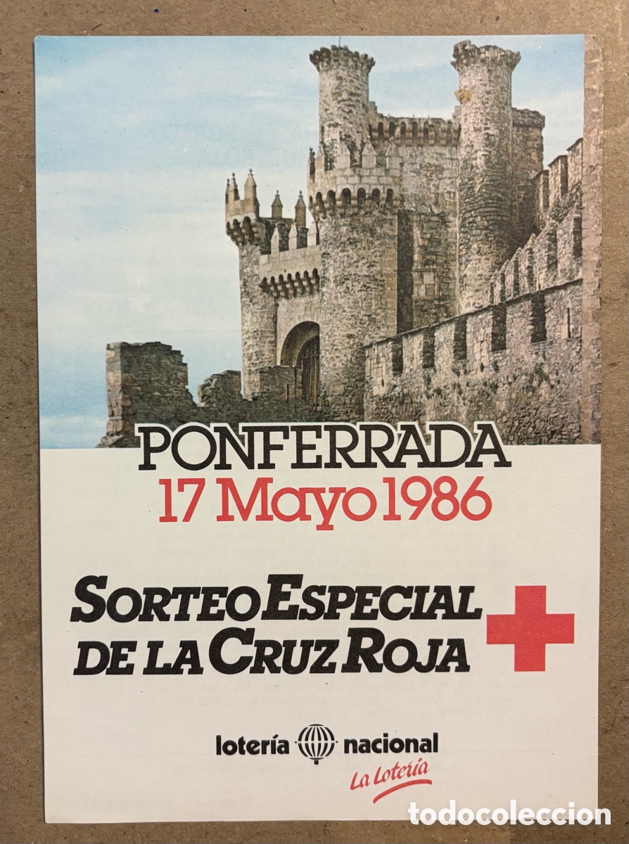 Collectionnisme d'affiches: PONFERRADA. CARTEL PROMOCIONAL LOTER&Iacute;A NACIONAL SORTEO DE LA CRUZ ROJA 1986.
