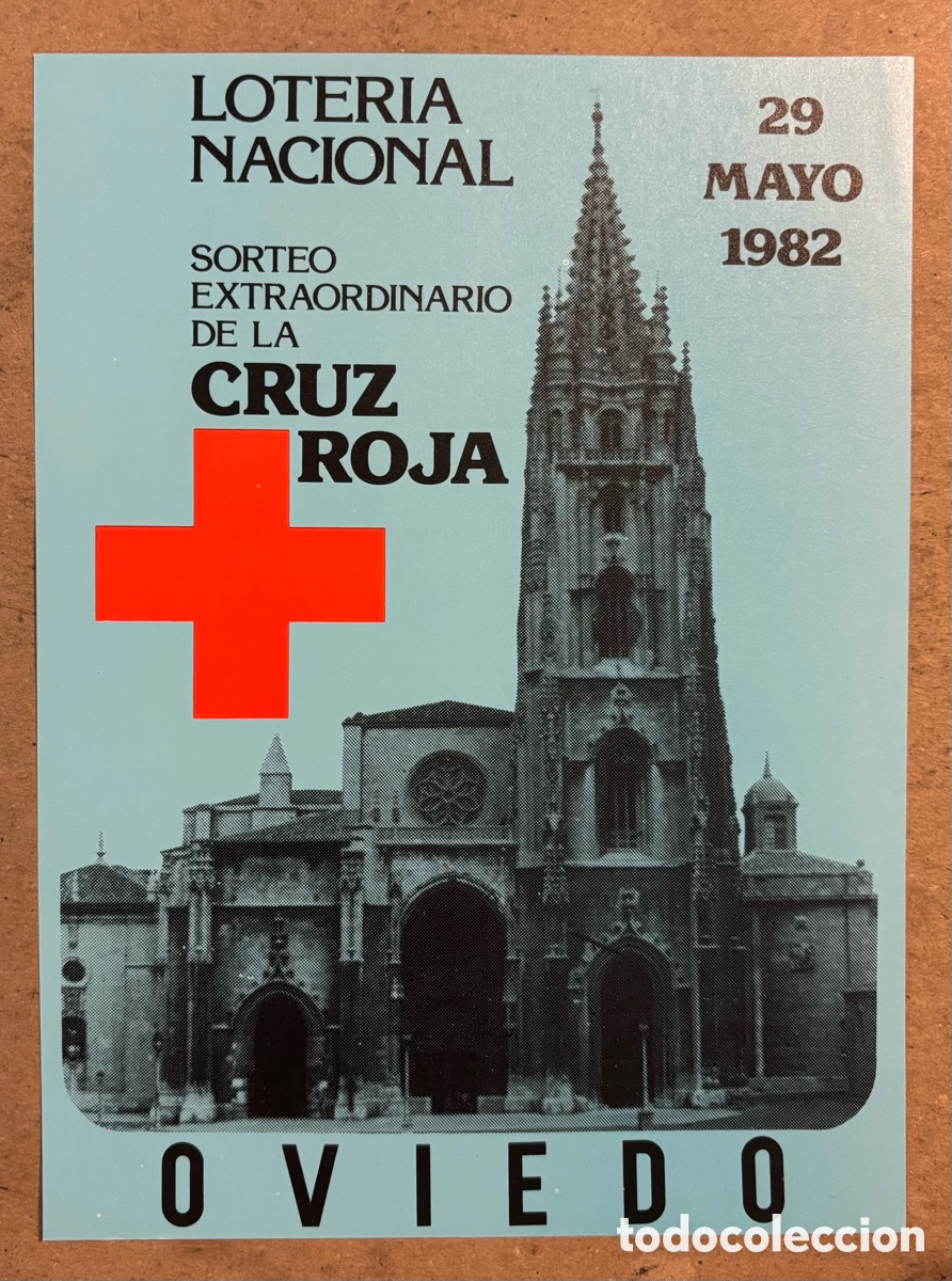 Collectionnisme d'affiches: OVIEDO. CARTEL PROMOCIONAL LOTER&Iacute;A NACIONAL SORTEO EXTRAORDINARIO DE LA CRUZ ROJA 1982.