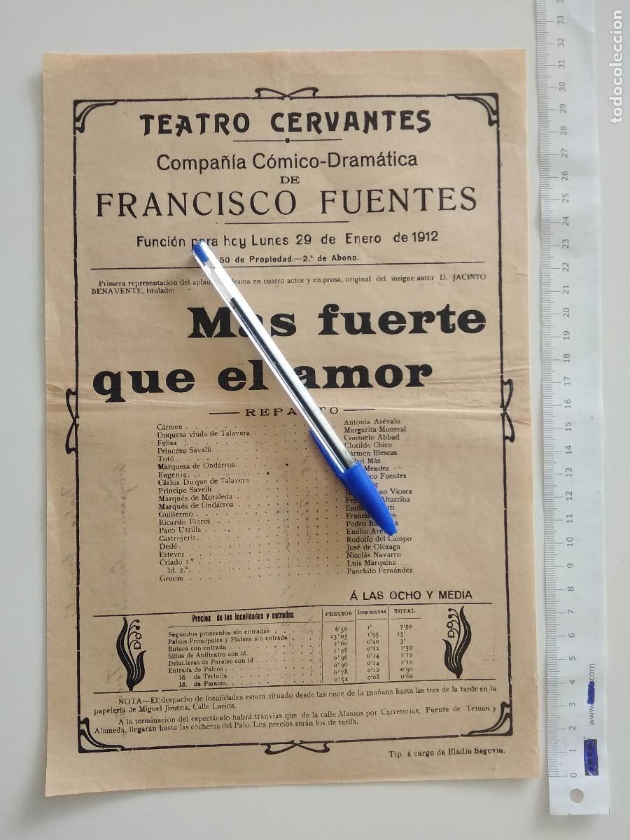 Coleccionismo de carteles: CARTEL TEATRO CERVANTES DE MALAGA 1912 FRANCISCO FUENTES ANTONIA AREVALO MAS FUERTE QUE EL AMOR
