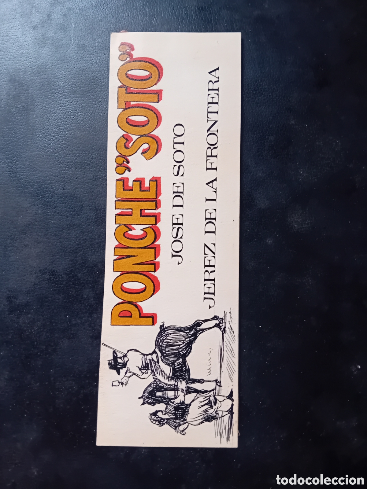 Coleccionismo de carteles: Cartelito antiguo &nbsp;Ponche Soto Jerez vinos