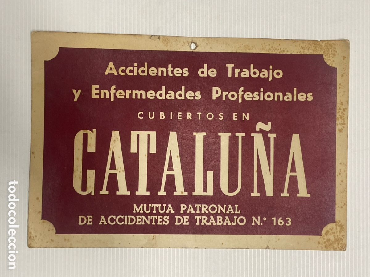 Coleccionismo de carteles: CARTEL DE COLGAR CATALU&Ntilde;A ACCIDENTES DEL TRABAJO y ENFERMEDADES PROFESIONALES MUTUA PATRONAL N 163