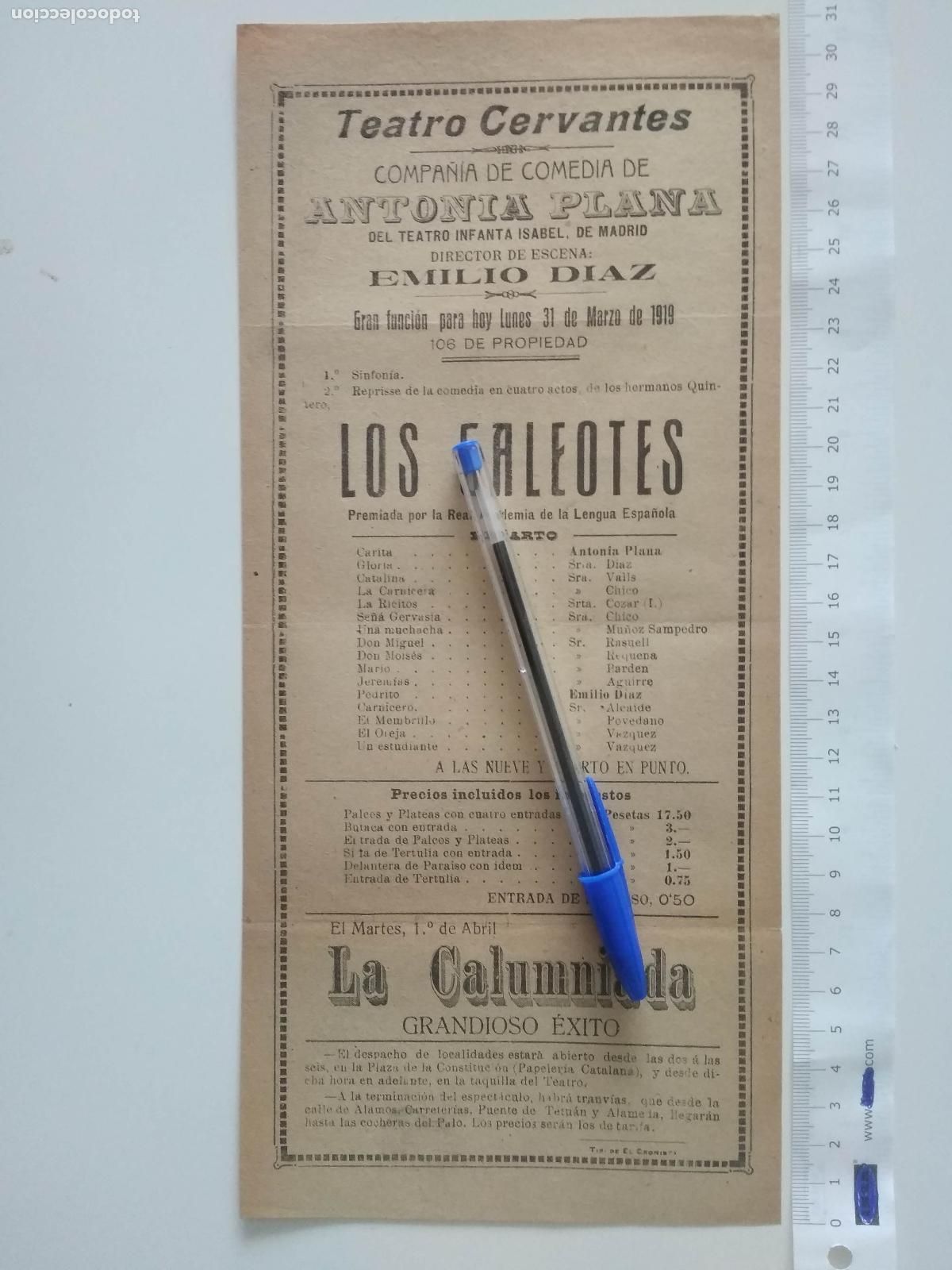 Coleccionismo de carteles: CARTEL TEATRO CERVANTES DE MALAGA 1919 COMPA&Ntilde;IA ANTONIA PLANA EMILIO DIAZ LOS GALEOTES