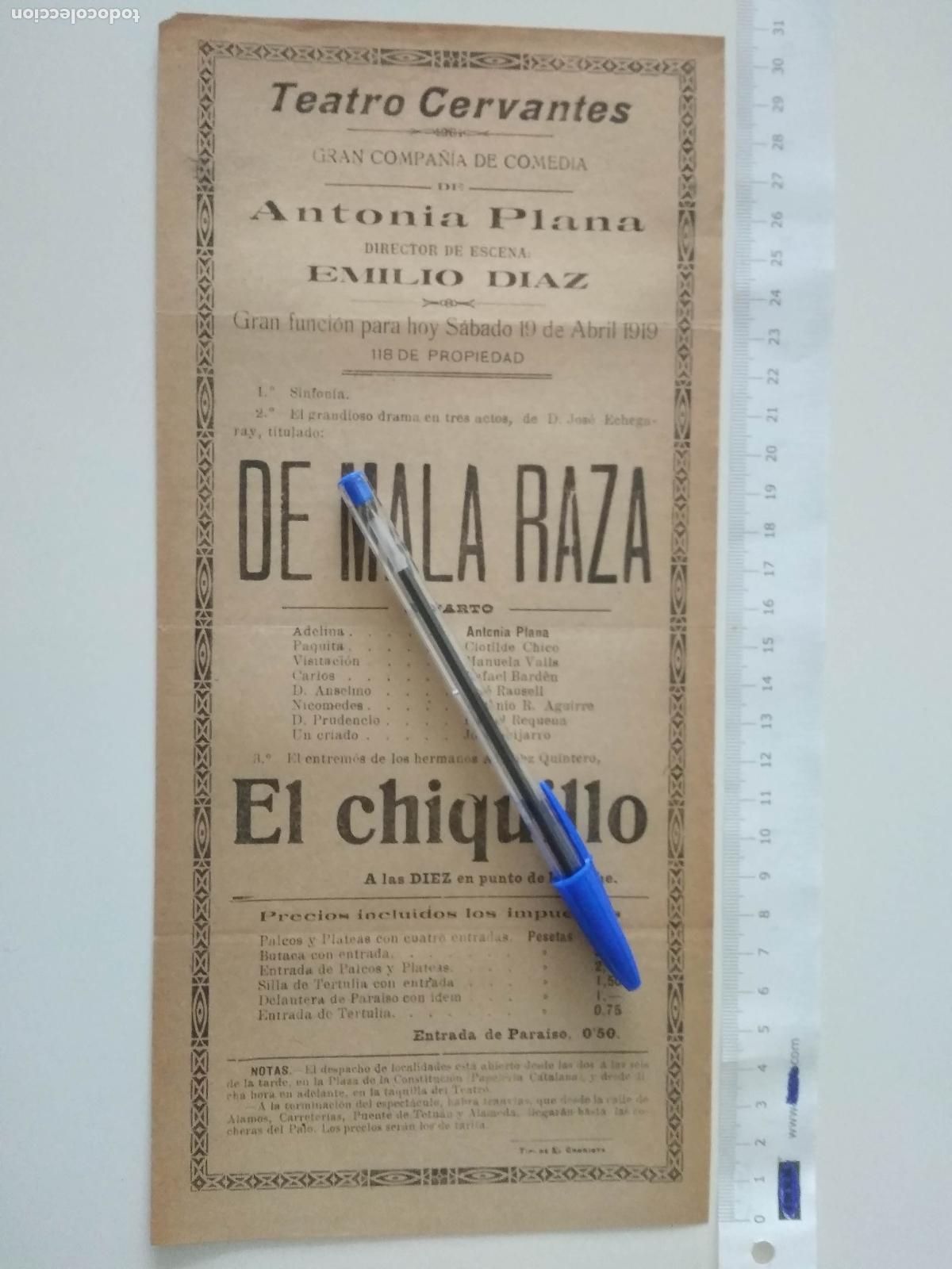 Coleccionismo de carteles: CARTEL TEATRO CERVANTES DE MALAGA 1919 COMPA&Ntilde;IA ANTONIA PLANA EMILIO DIAZ DE MALA RAZA EL CHIQUILLO