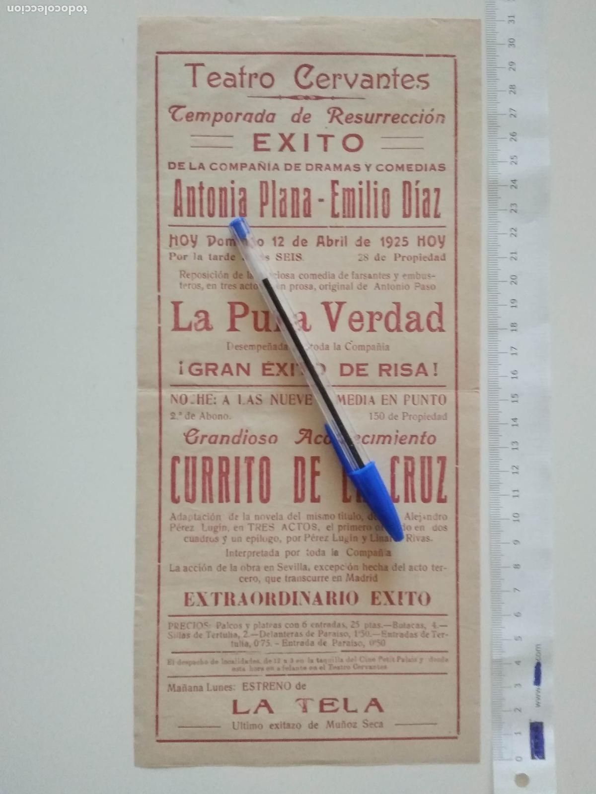 Coleccionismo de carteles: CARTEL TEATRO CERVANTES DE MALAGA 1924 COMPA&Ntilde;IA ANTONIA PLANA EMILIO DIAZ LA PURA VERDAD CURRITO