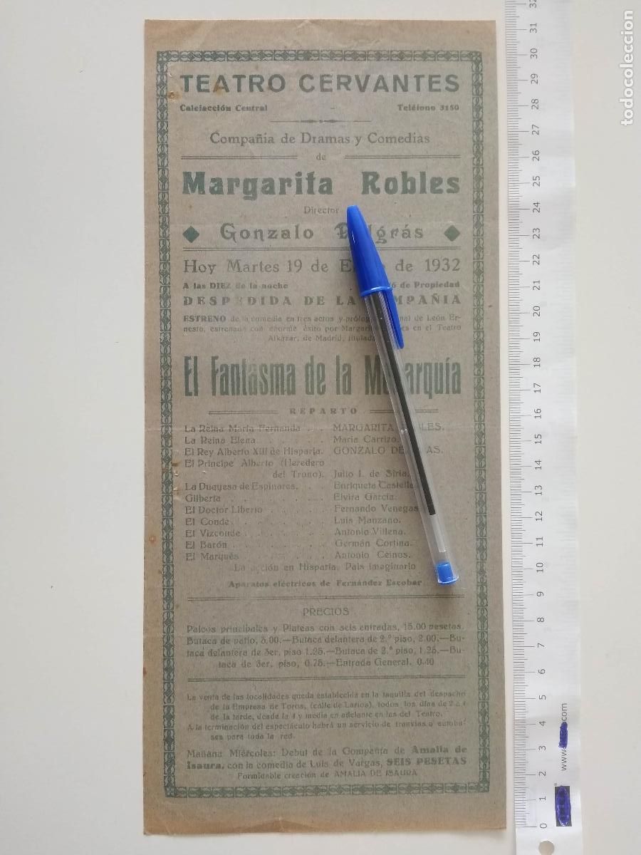 Coleccionismo de carteles: CARTEL TEATRO CERVANTES DE MALAGA 1932 COMPA&Ntilde;IA MARGARITA ROBLES GONZALO DELGRAS EL FANTASMA MONARQU