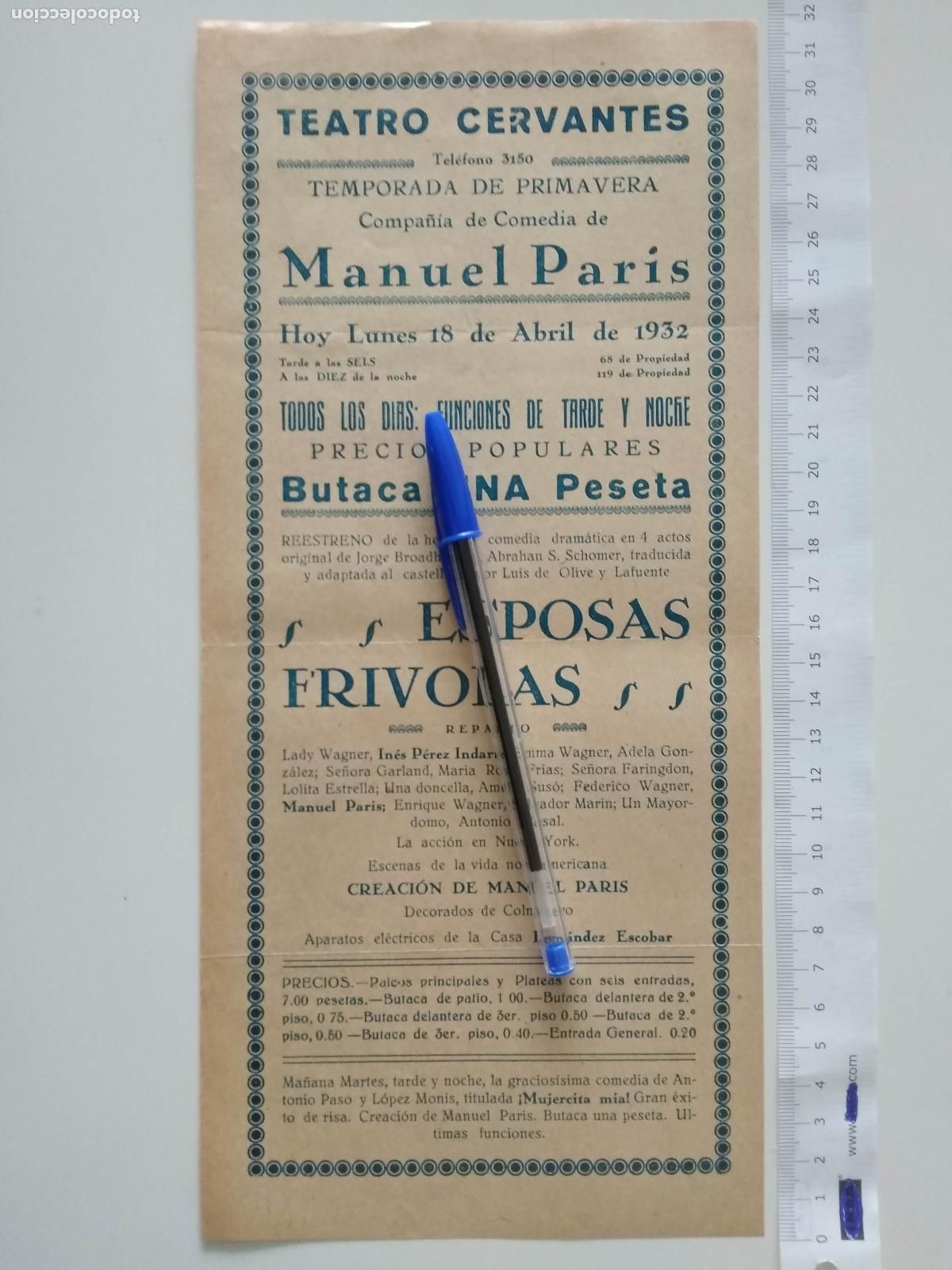 Sammeln von Plakaten: CARTEL TEATRO CERVANTES DE MALAGA 1932 COMPA&Ntilde;IA MANUEL PARIS ESPOSAS FRIVOLAS INES PEREZ INDARTE