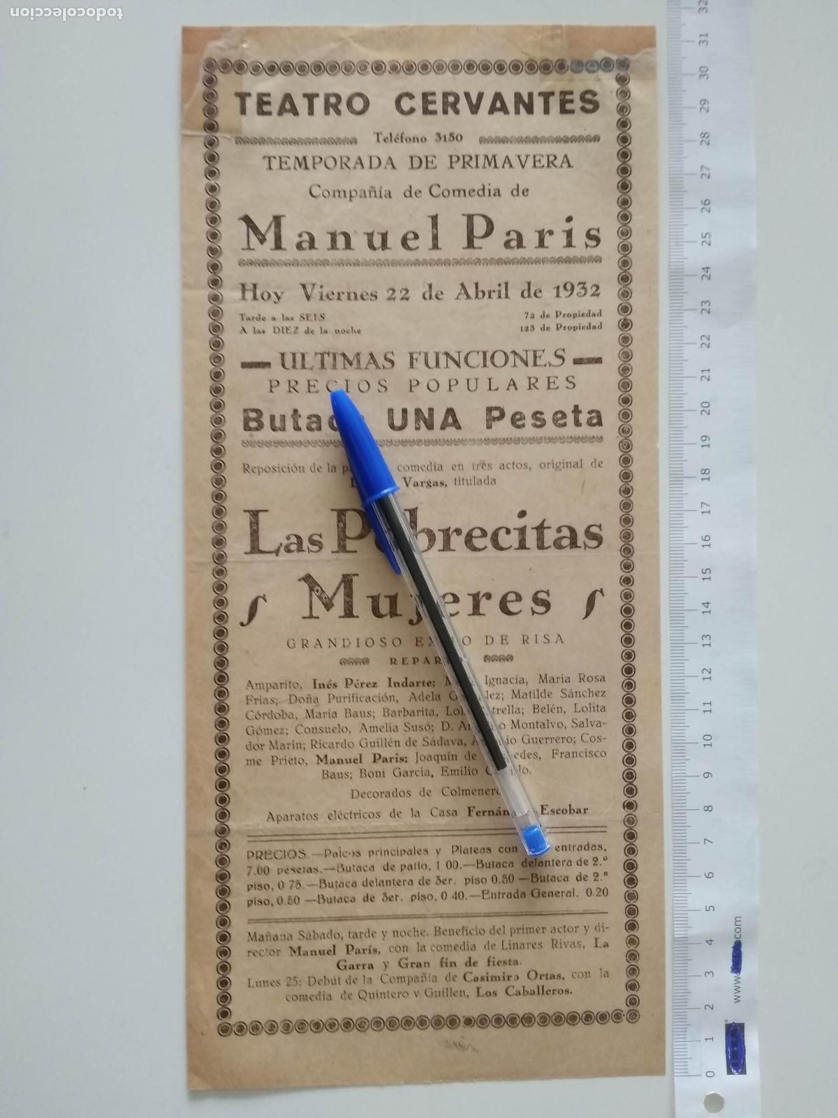 Coleccionismo de carteles: CARTEL TEATRO CERVANTES DE MALAGA 1932 COMPA&Ntilde;IA MANUEL PARIS LAS POBRECITAS MUJERES INES PEREZ INDAR