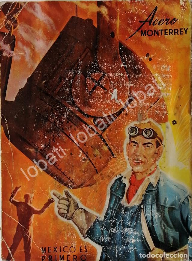 Collectionnisme d'affiches: CARTEL ANTIGUO ORIGINAL DE CIA. FUNDIDORA MONTERREY 1957. DIBUJO DE ARIAS BERNAL /727