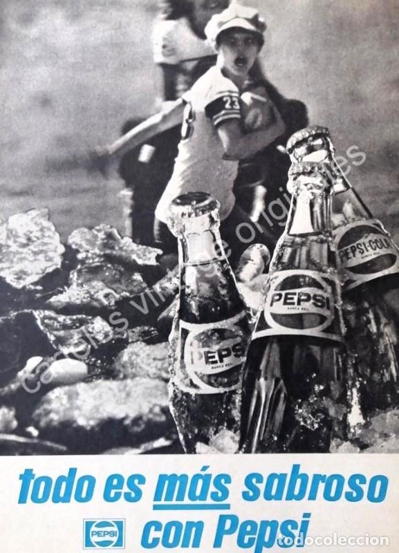 Poster collecting: CARTEL ANTIGUO ORIGINAL DE PEPSI 1976 TODO ES MAS SABROSO CON PEPSI