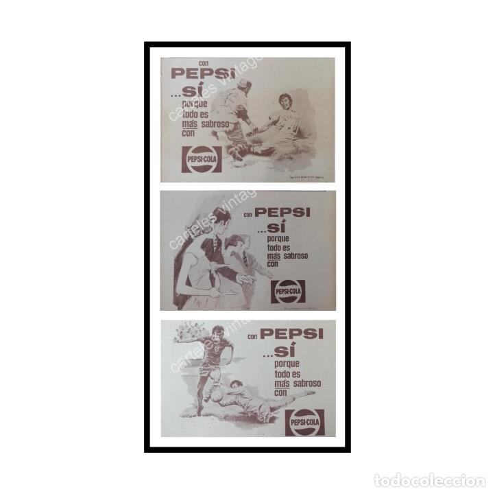 Collectionnisme d'affiches: CARTEL ANTIGUO ORIGINAL DE 3 AFICHES, PEPSI COLA 1972 POR QUE TODO ES MAS SABROSO CON