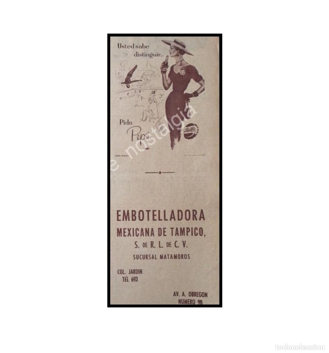 Sammeln von Plakaten: CARTEL ANTIGUO ORIGINAL DE EMBOTELLADORA MEXICANA DE TAMPICO. S.A 1955 PEPSI