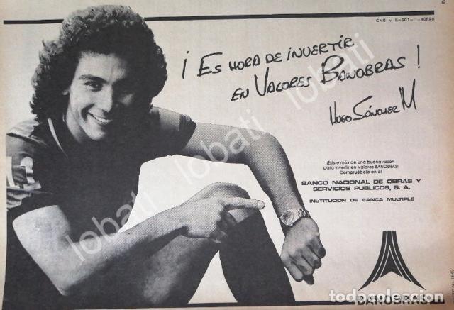 Sammeln von Plakaten: CARTEL ANTIGUO ORIGINAL DE HUGO SANCHEZ Y EL BANCO BANOBRAS 1981 /138 /FEP