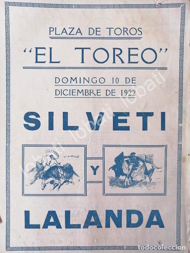 Coleccionismo de carteles: CARTEL ANTIGUO ORIGINAL DE CARTEL PLAZA DE TOROS EL TOREO, 1922 SILVETI, LALANDA /49