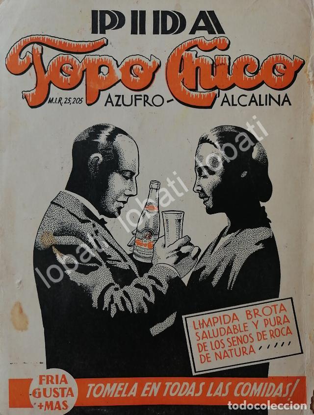 Collectionnisme d'affiches: CARTEL ANTIGUO ORIGINAL DE REFRESCOS AGUA MINERAL TOPO CHICO 1942 /217